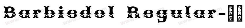 Barbiedol Regular字体转换